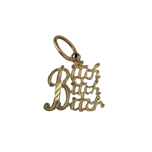 P R E - L O V E D // bitch vibe / 14k yellow gold bitch charm pendant